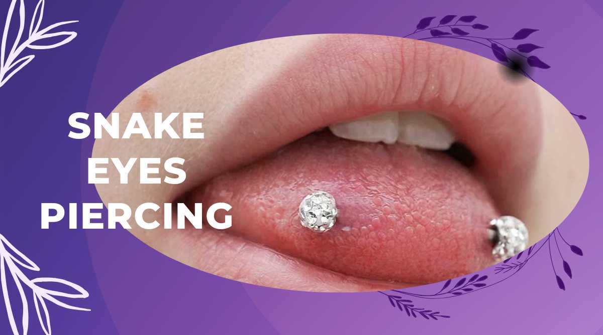 Exploring Snake Eyes Piercing