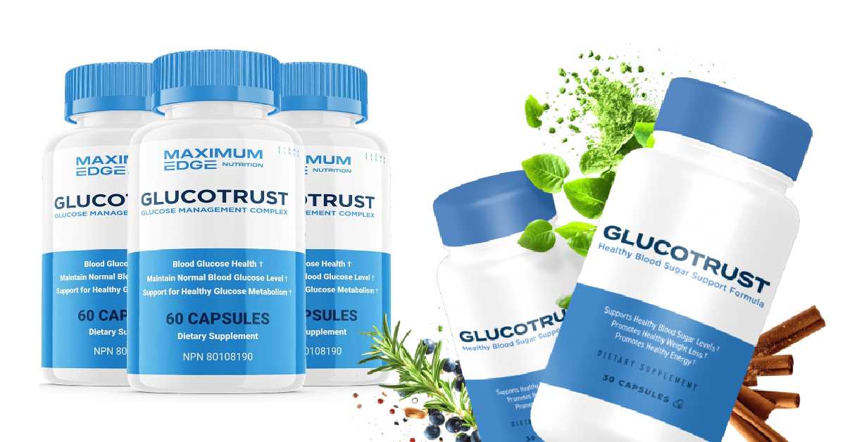 GlucoTrust Ensuring Healthy Blood Sugar Levels & Weight Loss; Uses & Ingredients