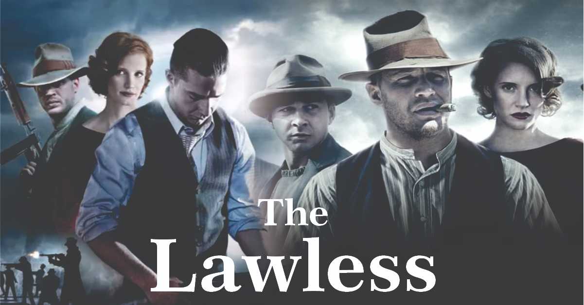 Lawless Cast and Crew Details of the Crime-Drama Film